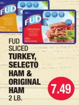 Carnicerias Jimenez FUD SLICED TURKEY, SELECTO HAM & ORIGINAL HAM offer