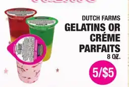 Carnicerias Jimenez DUTCH FARMS GELATINS OR CRÈME PARFAITS offer