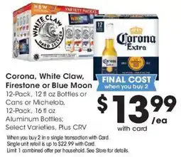 Ralphs Corona, White Claw, Firestone or Blue Moon offer