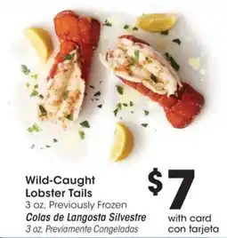 Ralphs Wild-Caught Lobster Tails offer