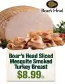 Robert Fresh Market Boar's Head Sliced Mesquite Smoked Turkey Breast offer