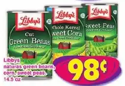 Savers Cost Plus Libby's naturals green beans, corn, sweet peas offer