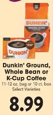 Great Valu Markets Dunkin' Ground, Whole Bean or K-Cup Coffee offer