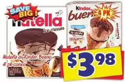Savers Cost Plus Nutella or Kinder Bueno 4 pk-cones offer
