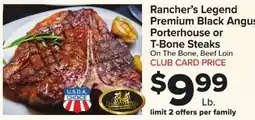 Foodtown supermarkets Rancher's Legend Premium Black Angus Porterhouse or T-Bone Steaks offer