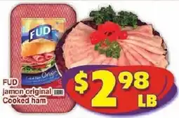 Savers Cost Plus Fud jamon original cooked ham offer