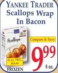 DeMoulas Market Basket Yankee Trader Scallops Wrap In Bacon offer