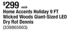 The Home Depot Home Accents Holiday Wicked Woods Giant-Sized LED Dry Rot Dennis offer