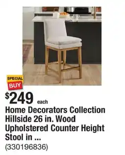 The Home Depot Home Decorators Collection Hillside 26 in. Wood Upholstered Counter Height Stool offer