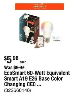 The Home Depot EcoSmart 60-Watt Equivalent Smart A19 E26 Base Color Changing CEC offer