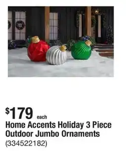 The Home Depot Home Accents Holiday Outdoor Jumbo Ornaments offer