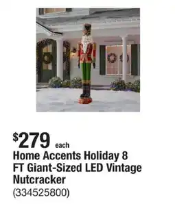 The Home Depot Home Accents Holiday 8 FT Giant-Sized LED Vintage Nutcracker offer