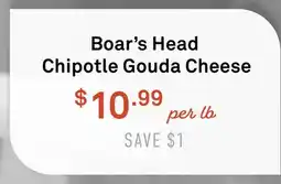 Standard Market Boar's Head Chipotle Gouda Cheese offer