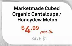 Standard Market Marketmade Cubed Organic Cantaloupe / Honeydew Melon offer