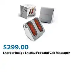 Sam's Club Sharper Image Shiatsu Foot and Calf Massager offer
