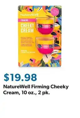 Sam's Club NatureWell Firming Cheeky Cream, 10 oz., 2 pk offer