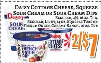 Trade Fair Supermarket DAISY COTTAGE CHEESE, SQUEEZE SOUR CREAM or SOUR CREAM DIPS offer