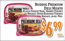 Trade Fair Supermarket BUDDIG PREMIUM DELI MEATS offer