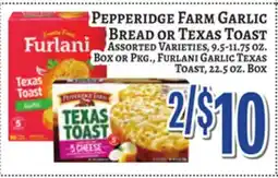 Trade Fair Supermarket PEPPERIDGE FARM GARLIC BREAD OR TEXAS TOAST offer