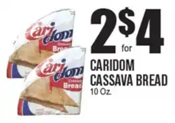 Extra Supermarket CARIDOM CASSAVA BREAD offer