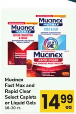 ACME Mucinex Fast Max and Rapid Clear Select Caplets or Liquid Gels offer