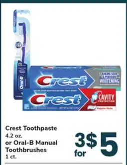 ACME Crest Toothpaste 4.2 oz. or Oral-B Manual Toothbrushes 1 ct offer