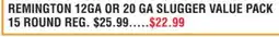 Dunham's Sports REMINGTON 12GA OR 20 GA SLUGGER VALUE PACK offer