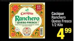 Super King Markets Cacique Ranchero Queso Fresco 1/2 Kilo offer