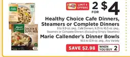 ShopRite Healthy Choice Cafe Dinners, Steamers or Complete Dinners / Marie Callender’s Dinner Bowls offer