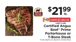 ShopRite Certified Angus Beef Prime Porterhouse or T-Bone Steak offer
