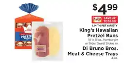 ShopRite King’s Hawaiian Pretzel Buns or Di Bruno Bros. Meat & Cheese Trays offer