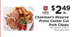 ShopRite Chairman's Reserve Prime Center Cut Pork Chops offer