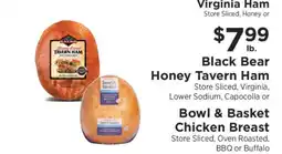ShopRite Black Bear Honey Tavern Ham or Bowl & Basket Chicken Breast offer