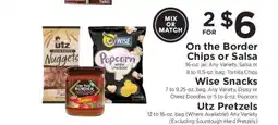 ShopRite On the Border Chips or Salsa, Wise Snacks, Utz Pretzels offer