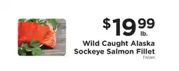 ShopRite Wild Caught Alaska Sockeye Salmon Fillet offer