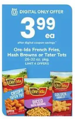 Safeway Ore-Ida French Fries, Hash Browns or Tater Tots offer