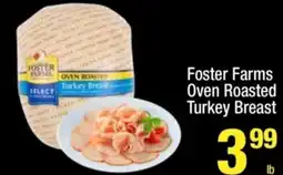 Super King Markets Foster Farms Oven Roasted Turkey Breast offer