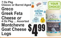 SuperFresh Greco Greek Feta Cheese or Montchevre Goat Cheese Logs offer