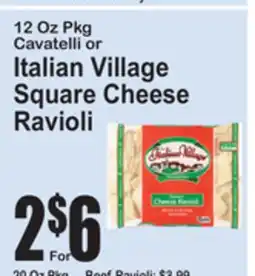 SuperFresh 12 Oz Pkg Cavatelli or Italian Village Square Cheese Ravioli offer