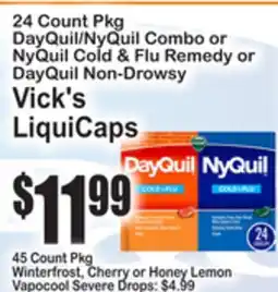 SuperFresh 24 Count Pkg DayQuil/NyQuil Combo or NyQuil Cold & Flu Remedy or DayQuil Non-Drowsy Vick's LiquiCaps offer