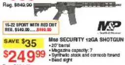 Dunham's Sports M&P M88 SECURITY 12GA SHOTGUN offer