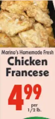 Marino's Supermarket Marino's Homemade Fresh Chicken Francese offer