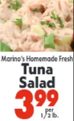 Marino's Supermarket Marino's Homemade Fresh Tuna Salad offer