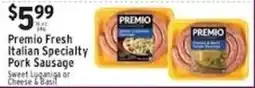 Met Foodmarkets Premio fresh italian specialty pork sausage offer