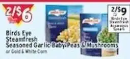 Met Foodmarkets Birds Eye Steamfresh Seasoned Garlic Baby Peas & Mushrooms or Gold & White Corn offer