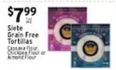 Met Foodmarkets Siete Grain Free Tortillas offer
