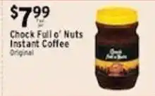 Met Foodmarkets Chock Full o' Nuts Instant Coffee Original offer