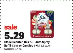 Meijer Glade Scented Oils 2 ct., Auto Spray Refill 6.2 oz. or Candles 3 wick 6.8 oz. or twin pack 3.4 oz offer