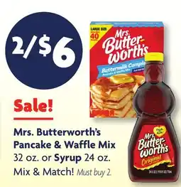 Family Dollar Mrs. Butterworth's Pancake & Waffle Mix 32 oz. or Syrup 24 oz offer