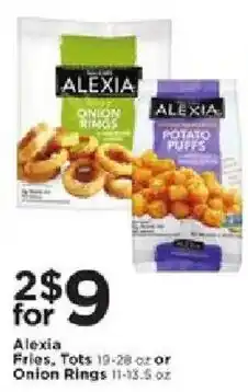 Cub Foods Alexia Fries, Tots or Onion Rings offer